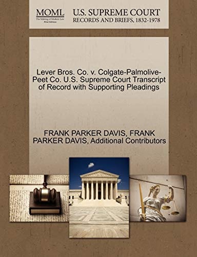 Lever Bros. Co. v. Colgate-Palmolive-Peet Co. U.S. Supreme Court Transcript of Record with Supporting Pleadings