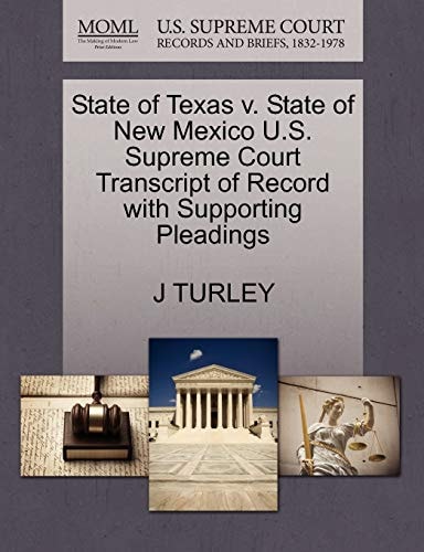 State of Texas v. State of New Mexico U.S. Supreme Court Transcript of Record with Supporting Pleadings