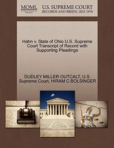 Hahn v. State of Ohio U.S. Supreme Court Transcript of Record with Supporting Pleadings