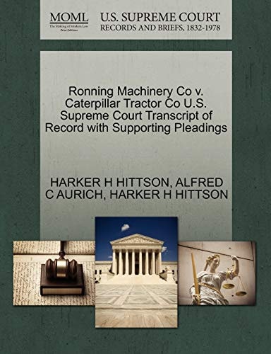 Ronning Machinery Co v. Caterpillar Tractor Co U.S. Supreme Court Transcript of Record with Supporting Pleadings