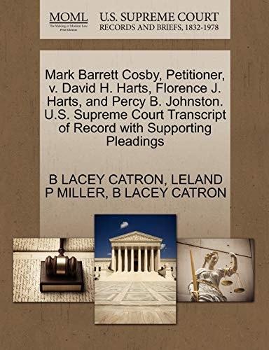 Mark Barrett Cosby, Petitioner, v. David H. Harts, Florence J. Harts, and Percy B. Johnston. U.S. Supreme Court Transcript of Record with Supporting Pleadings