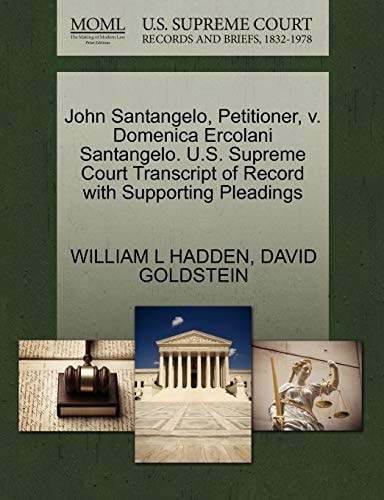 John Santangelo, Petitioner, v. Domenica Ercolani Santangelo. U.S. Supreme Court Transcript of Record with Supporting Pleadings