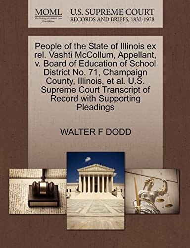 People of the State of Illinois ex rel. Vashti McCollum, Appellant, v. Board of Education of School District No. 71, Champaign County, Illinois, et ... of Record with Supporting Pleadings