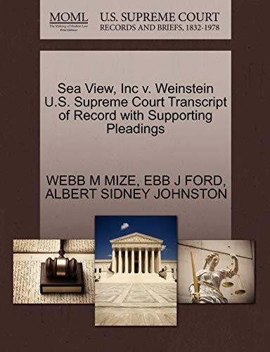 Sea View, Inc v. Weinstein U.S. Supreme Court Transcript of Record with Supporting Pleadings