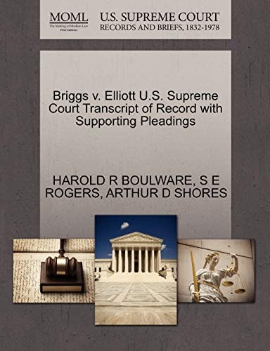 Briggs v. Elliott U.S. Supreme Court Transcript of Record with Supporting Pleadings