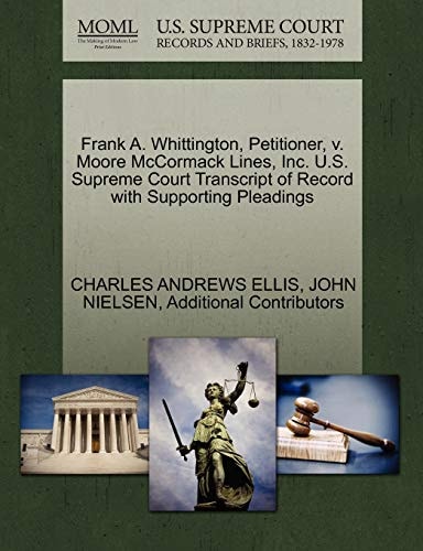 Frank A. Whittington, Petitioner, v. Moore McCormack Lines, Inc. U.S. Supreme Court Transcript of Record with Supporting Pleadings