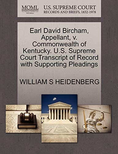 Earl David Bircham, Appellant, v. Commonwealth of Kentucky. U.S. Supreme Court Transcript of Record with Supporting Pleadings