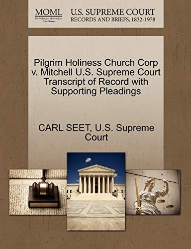 Pilgrim Holiness Church Corp v. Mitchell U.S. Supreme Court Transcript of Record with Supporting Pleadings