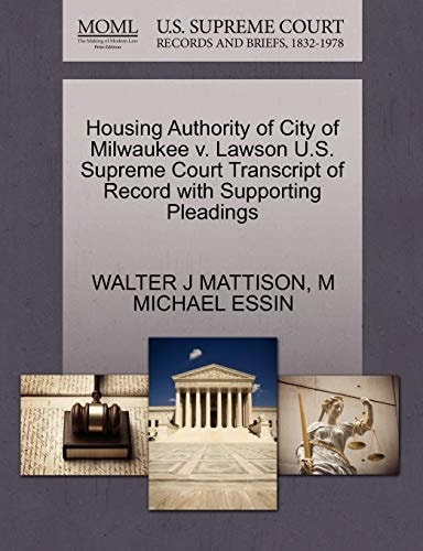 Housing Authority of City of Milwaukee v. Lawson U.S. Supreme Court Transcript of Record with Supporting Pleadings
