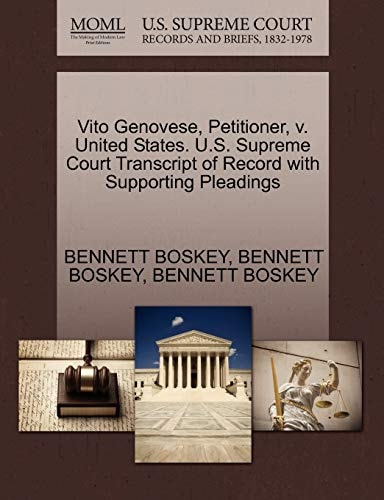 Vito Genovese, Petitioner, v. United States. U.S. Supreme Court Transcript of Record with Supporting Pleadings
