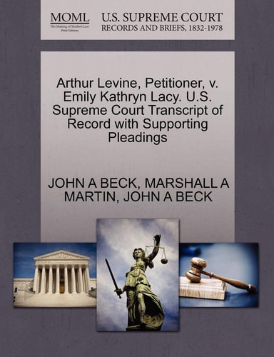 Arthur Levine, Petitioner, v. Emily Kathryn Lacy. U.S. Supreme Court Transcript of Record with Supporting Pleadings