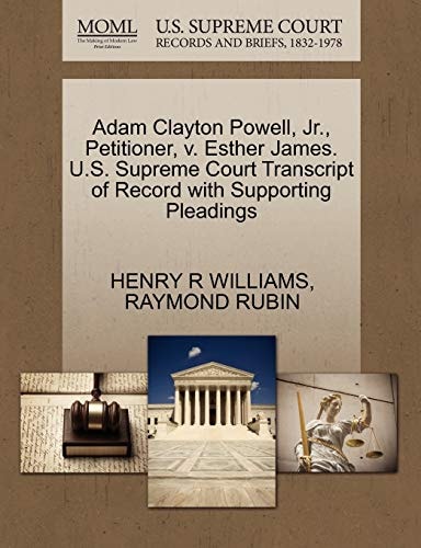 Adam Clayton Powell, Jr., Petitioner, V. Esther James. U.S. Supreme Court Transcript of Record with Supporting Pleadings