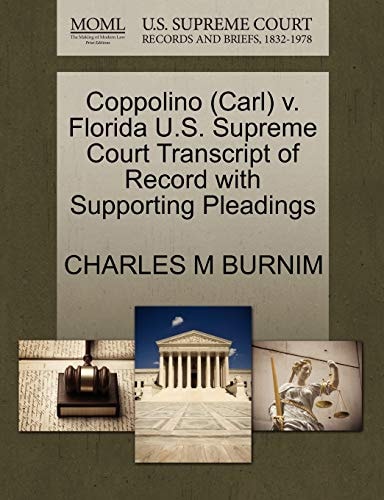 Coppolino (Carl) v. Florida U.S. Supreme Court Transcript of Record with Supporting Pleadings