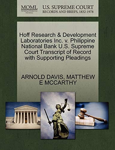 Hoff Research & Development Laboratories Inc. v. Philippine National Bank U.S. Supreme Court Transcript of Record with Supporting Pleadings
