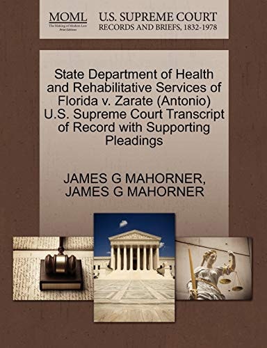 State Department of Health and Rehabilitative Services of Florida v. Zarate (Antonio) U.S. Supreme Court Transcript of Record with Supporting Pleadings