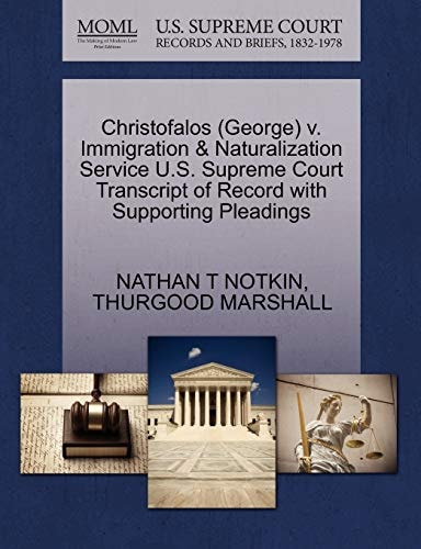 Christofalos (George) v. Immigration & Naturalization Service U.S. Supreme Court Transcript of Record with Supporting Pleadings