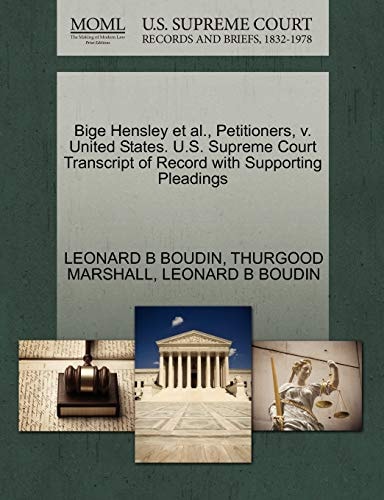 Bige Hensley et al., Petitioners, v. United States. U.S. Supreme Court Transcript of Record with Supporting Pleadings