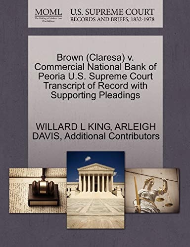 Brown (Claresa) v. Commercial National Bank of Peoria U.S. Supreme Court Transcript of Record with Supporting Pleadings