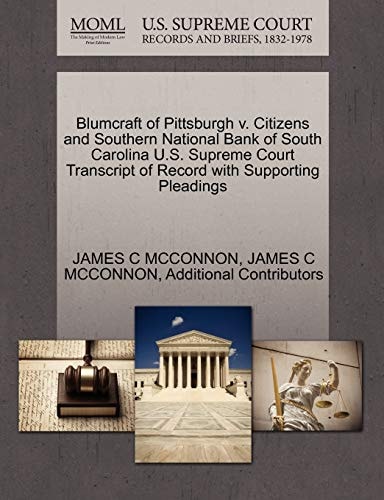 Blumcraft of Pittsburgh v. Citizens and Southern National Bank of South Carolina U.S. Supreme Court Transcript of Record with Supporting Pleadings