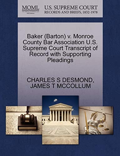 Baker (Barton) v. Monroe County Bar Association U.S. Supreme Court Transcript of Record with Supporting Pleadings