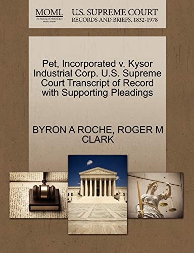 Pet, Incorporated v. Kysor Industrial Corp. U.S. Supreme Court Transcript of Record with Supporting Pleadings