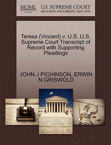 Teresa (Vincent) v. U.S. U.S. Supreme Court Transcript of Record with Supporting Pleadings