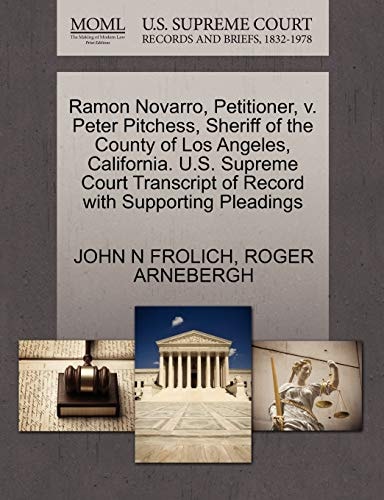 Ramon Novarro, Petitioner, v. Peter Pitchess, Sheriff of the County of Los Angeles, California. U.S. Supreme Court Transcript of Record with Supporting Pleadings