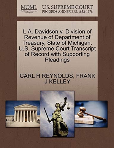 L.A. Davidson v. Division of Revenue of Department of Treasury, State of Michigan. U.S. Supreme Court Transcript of Record with Supporting Pleadings
