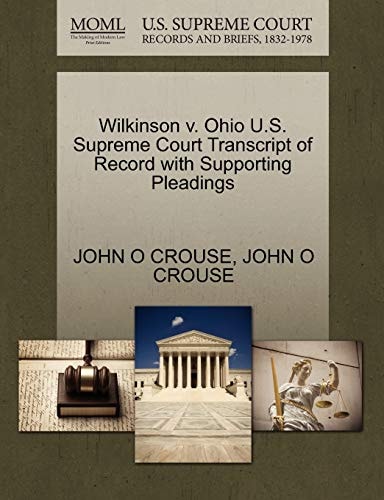 Wilkinson v. Ohio U.S. Supreme Court Transcript of Record with Supporting Pleadings