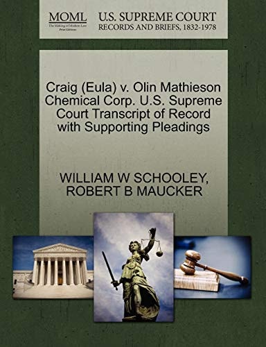 Craig (Eula) v. Olin Mathieson Chemical Corp. U.S. Supreme Court Transcript of Record with Supporting Pleadings