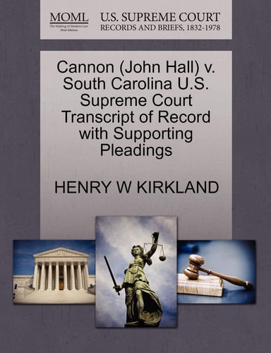 Cannon (John Hall) v. South Carolina U.S. Supreme Court Transcript of Record with Supporting Pleadings