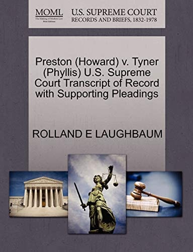 Preston (Howard) v. Tyner (Phyllis) U.S. Supreme Court Transcript of Record with Supporting Pleadings