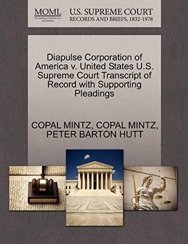Diapulse Corporation of America v. United States U.S. Supreme Court Transcript of Record with Supporting Pleadings