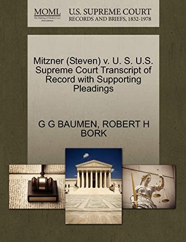 Mitzner (Steven) v. U. S. U.S. Supreme Court Transcript of Record with Supporting Pleadings