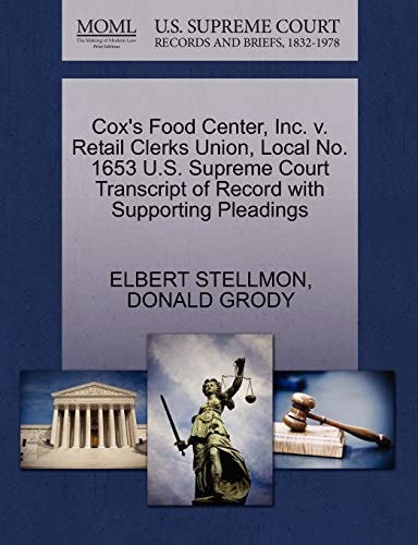 Cox's Food Center, Inc. v. Retail Clerks Union, Local No. 1653 U.S. Supreme Court Transcript of Record with Supporting Pleadings