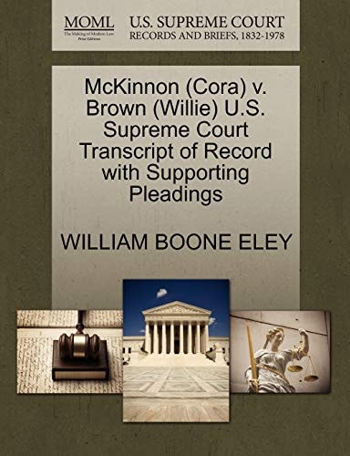 McKinnon (Cora) v. Brown (Willie) U.S. Supreme Court Transcript of Record with Supporting Pleadings
