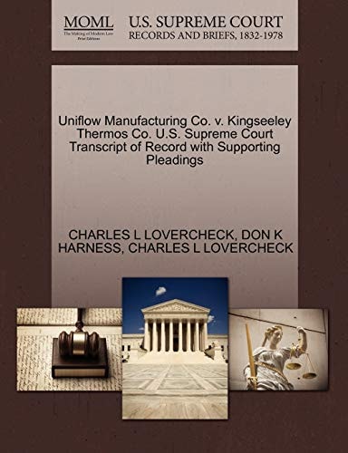 Uniflow Manufacturing Co. v. Kingseeley Thermos Co. U.S. Supreme Court Transcript of Record with Supporting Pleadings