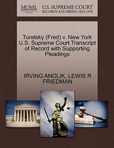 Turetsky (Fred) v. New York U.S. Supreme Court Transcript of Record with Supporting Pleadings