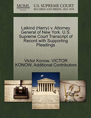 Laikind (Harry) v. Attorney General of New York. U.S. Supreme Court Transcript of Record with Supporting Pleadings