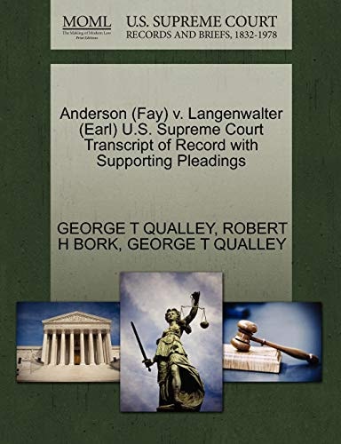 Anderson (Fay) v. Langenwalter (Earl) U.S. Supreme Court Transcript of Record with Supporting Pleadings
