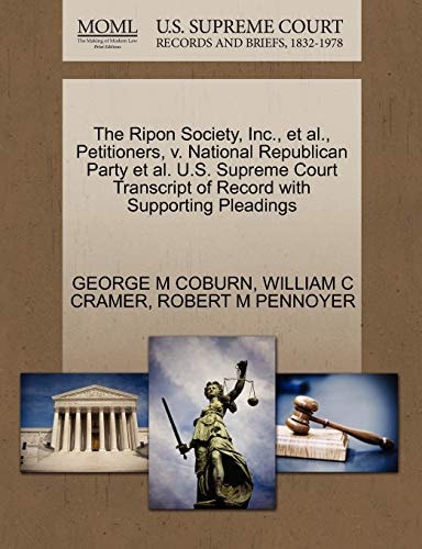 The Ripon Society, Inc., et al., Petitioners, v. National Republican Party et al. U.S. Supreme Court Transcript of Record with Supporting Pleadings