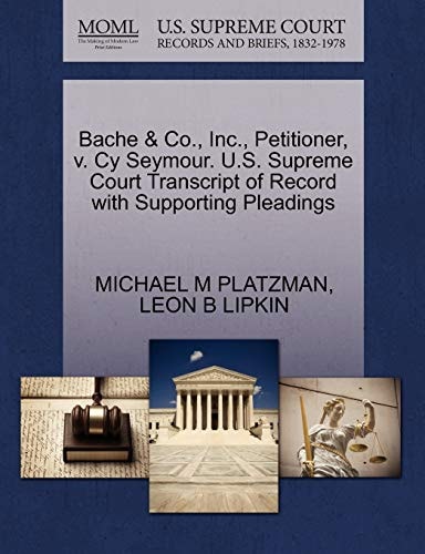 Bache & Co., Inc., Petitioner, v. Cy Seymour. U.S. Supreme Court Transcript of Record with Supporting Pleadings
