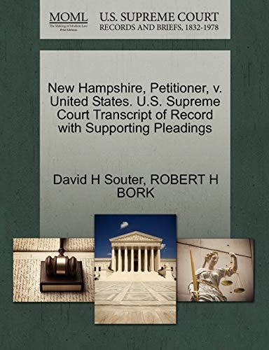 New Hampshire, Petitioner, v. United States. U.S. Supreme Court Transcript of Record with Supporting Pleadings