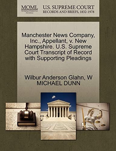 Manchester News Company, Inc., Appellant, v. New Hampshire. U.S. Supreme Court Transcript of Record with Supporting Pleadings