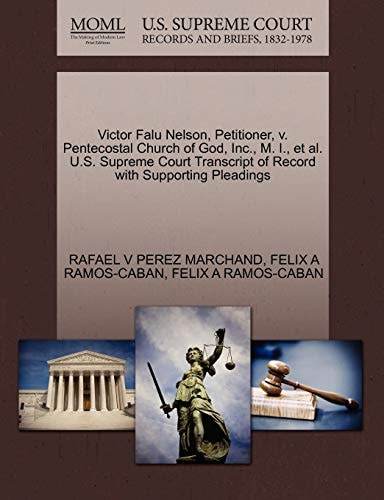 Victor Falu Nelson, Petitioner, v. Pentecostal Church of God, Inc., M. I., et al. U.S. Supreme Court Transcript of Record with Supporting Pleadings