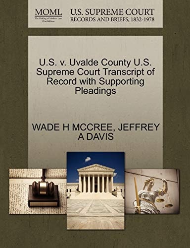 U.S. v. Uvalde County U.S. Supreme Court Transcript of Record with Supporting Pleadings