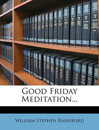 Good Friday Meditation...