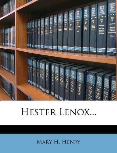 Hester Lenox...