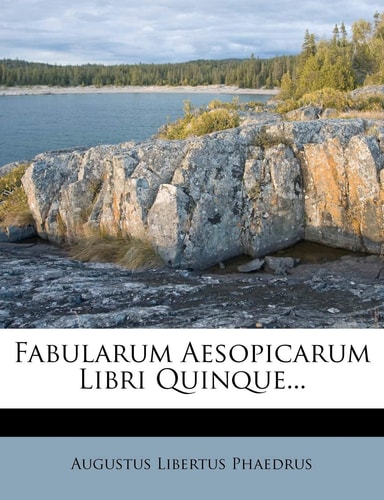 Fabularum Aesopicarum Libri Quinque... (English and Latin Edition)