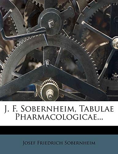 J. F. Sobernheim, Tabulae Pharmacologicae...